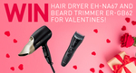 Win EH-NA67  Hair Dryer or ER-GB62 – Beard Trimmer from Panasonic