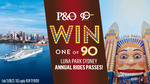 [NSW] Win 1 of 90 Luna Park Sydney Single Annual Rides Passes Worth $150 from P&O Cruises