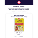 $2.20 Back in Shping Rewards on Latina Fresh Beef Ravioli 620g (Currently $5.50 at Coles) @ Shping (Activation Required)