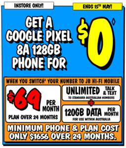 [Pre Order] Google Pixel 8a 128GB $0 on JB Hi-Fi Mobile $69/M 120GB/M for 24 Months (Port-in Only & in-Store Only) @ JB Hi-Fi