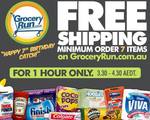 Free Shipping at Grocery Run (Min. 7 Items) 3:30PM - 5:30PM AEST