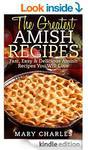 Free Kindle eBook; The Greatest Amish Recipes: Fast, Easy & Delicious Amish Recipes