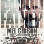 Win 1 of 10 Double Passes to The Mel Gibson Film, 'Blood Father' from Screen Anarchy