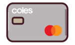 Coles No Annual Fee Mastercard - $150 off Shop with $1000 Spend in 60 Days for New Customer
