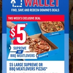 Large BBQ Meatlovers or Large Supreme Pizza $5 Pickup Only @ Domino's (App Only, Select Stores Only)