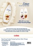 50% off Dove's New Purely Pampering Range at Coles