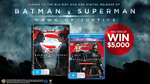 Win $5000 or 1 of 20 Batman Dawn of Justice DVD's from Ten Play (Daily Entry)