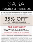 SABA - Friends and Family Discount - 35% off All Full Price Stock