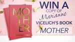 Win 1 of 4 Copies of 'Mother' by Marianne Vicelich Worth $29.99 from Seven Network