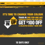Dewalt Trade-in/Trade-up: $100 off Select Dewalt Tools When Trading in a Cordless Tool Skin @ Bunnings and Other Retailers