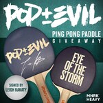 Win 1 of 5 Pop Evil Ping Pong Paddles, autographed by Leigh Kakaty from MNRK HEAVY