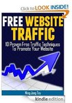 Kindle Book - 10 Proven Free Traffic Techniques To Promote Your Website - $0.99  Save $2 
