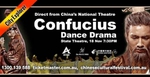 Win 2 tickets to Premier Performance of Confucius