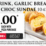 [VIC] Value, Traditional & Melbourne Range $3.95 (Pickup), 375ml Drink, Garlic Bread or Mini Choc Sundae $1 @ Domino's Box Hill