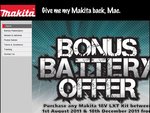 Makita Bonus Battery Li Ion Kits - by Redemption Worth at Least $100 for The 3.0Ah