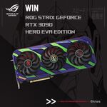 Win a ROG Strix GeForce RTX 3090 Hero EVA Edition from ASUS