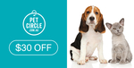 $30 off Your First Purchase at Pet Circle (Minimum $60 Spend, 1,000 Vouchers Available) @ Little Birdie