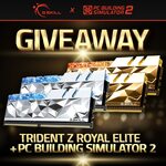 Win 1 of 2 G.Skill Trident Z Royal Elite DDR4 3600MHz Memory Kits or 1 of 10 copies of PC Building Simulator (Epic) from G.Skill