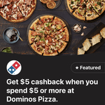 Commbank Rewards: Get $5 Back When You Spend $5 or More @ Domino’s