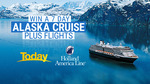 Win a 7 Night Holland America Line Cruise for 2 from Vancouver, Canada to Alaska, USA Worth up to $7,917 from Nine Entertainment