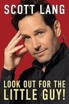 [Prime] Look Out for the Little Guy! by Scott Lang Hardcover Book $23.82 Delivered @ Amazon US via AU