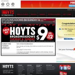 $9 Hoyts Movie Tickets Tuesdays & Sundays @ Broadmeadows Hoyts [VIC]