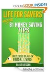 [Free Kindle eBook] "81 Money Saving Tips: Incredible Ideas for Frugal Living" (Was $3)