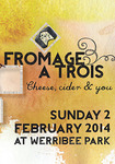 2-for-1 Tix $25* for Fromage-a-Trois Cheese & Cider Festival @ Werribee Park - Sun 2nd Feb [VIC]