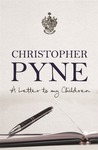 A Letter to My Children - Book by Christopher Pyne - $24.74 Delivered @ Mup