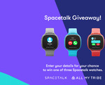 Win 1 of 3 Spacetalk Smartwatches Worth $349 from AllMyTribe [Except NSW]