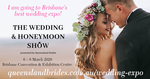 [QLD] Free Double Pass to Queensland Brides Wedding & Honeymoon Expo 2020