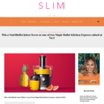 Win a NutriBullet Juicer 800w or One of Two Magic Bullet Kitchen Express Valued at $437 from Slim Magazine