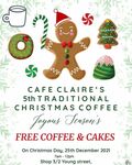 [NSW] Free Coffee and Cake on Christmas Day between 7am-12pm @ Cafe Claire (Annandale)