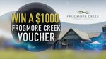Win a $1,000 Frogmore Creek Dining Voucher from Nine Entertainment