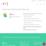 Online Saver SIM Only Plan 5GB - $5/Month for The First 6 Months ($15/Month Ongoing) @ Southern Phone