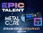 Win a Steam Deck OLED 1TB or $650 from Epic Talent & Vast