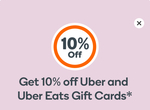 10% off Uber & Uber Eats Gift Cards (Variable Load $5-$500) @ Everyday Rewards via App