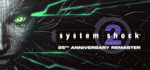 [PC, Steam] System Shock 2: 25th Anniversary Remaster $17.98 @ Steam
