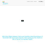Win a 3-Night Trip for 2 to Hamilton Island (Ex-Cairns) Worth $3,162 from Cairns Airport (Excludes Travel to Cairns)