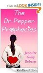 Amazon Kindle Freebie: DR PEPPER PROPHECIES