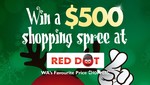 Win 1 of 4 $500 Vouchers to Use at Red Dot Stores from Nova 937 [WA]