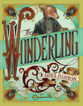 Win 1 of 5 Copies of The Book 'The Wonderling' by Mira Bartok