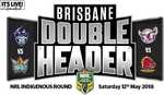 Win 1 of 10 Double Passes to The NRL Double Header @ Suncorp Stadium from QLD News [QLD Residents]