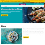 Get up to 4 Complimentary Starters with Optus Dining (over 300 Restaurants)