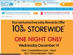 10% Off BIG W Storewide - Various Locations (Using Everyday Rewards Card)