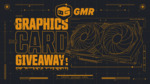 Win an MSI GeForce RTX 3060 Gaming X Graphics Card Worth $1,499 from GMR