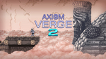 [Switch] Axiom Verge 2 $13.50 @ Nintendo eShop