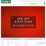 M-ONE-11. 40% off Everything. Today Only. Free Shipping in Oz. Mone11.com.au