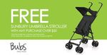 Bubs Baby Shops Vol Admin. Sale: Spend $50 in Store, Get a Free Sunbury Stroller Whilst Stocks Last - (QLD - F/Valley & Aspley)