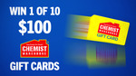 Win 1 of 10 $100 Chemist Warehouse Gift Cards from Seven Network